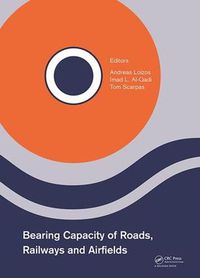 Cover image for Bearing Capacity of Roads, Railways and Airfields: Proceedings of the 10th International Conference on the Bearing Capacity of Roads, Railways and Airfields (BCRRA 2017), June 28-30, 2017, Athens, Greece