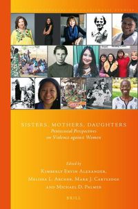 Cover image for Sisters, Mothers, Daughters: Pentecostal Perspectives on Violence against Women