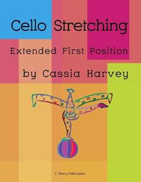 Cover image for Cello Stretching: Extended First Position