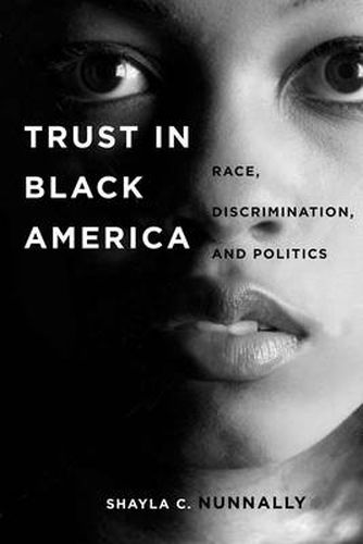 Cover image for Trust in Black America: Race, Discrimination, and Politics