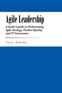 Cover image for Agile Leadership