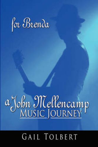 Cover image for A John Mellencamp Music Journey: For Brenda