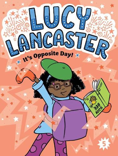 Cover image for Lucy Lancaster It's Opposite Day!: Volume 5