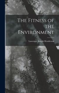 Cover image for The Fitness of the Environment