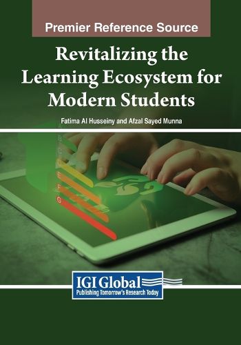Cover image for Revitalizing the Learning Ecosystem for Modern Students