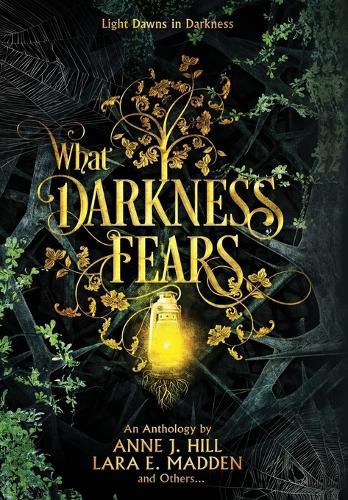 What Darkness Fears