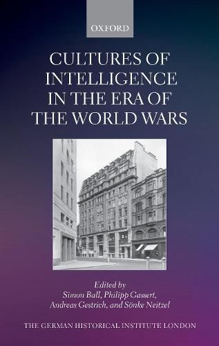 Cover image for Cultures of Intelligence in the Era of the World Wars