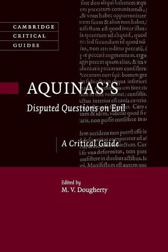 Aquinas's Disputed Questions on Evil: A Critical Guide