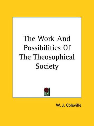 Cover image for The Work and Possibilities of the Theosophical Society