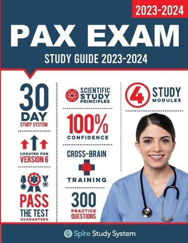 Cover image for PAX Exam Study Guide: Spire Study System for the NLN-PAX Test Prep and Pre Nursing Practice Questions