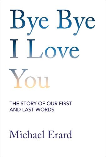 Cover image for Bye Bye I Love You