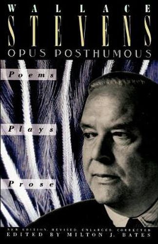 Cover image for Opus Posthumous: Poems, Plays, Prose