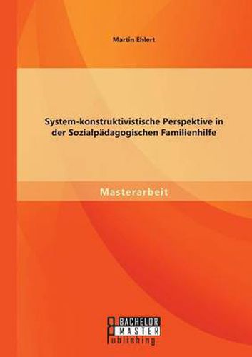 Cover image for System-konstruktivistische Perspektive in der Sozialpadagogischen Familienhilfe