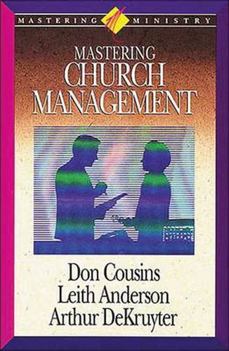 Cover image for Mastering Ministry: Mastering Church Management