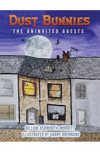 Cover image for Dust Bunnies: The Uninvited Guests