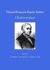 Cover image for Daniel-Francois-Esprit Auber: L'Enfant prodigue