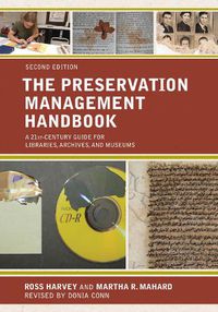 Cover image for The Preservation Management Handbook: A 21st-Century Guide for Libraries, Archives, and Museums