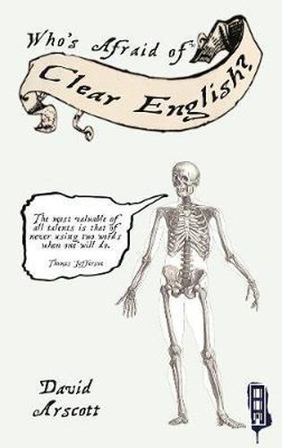 Cover image for Who's Afraid Of Clear English?