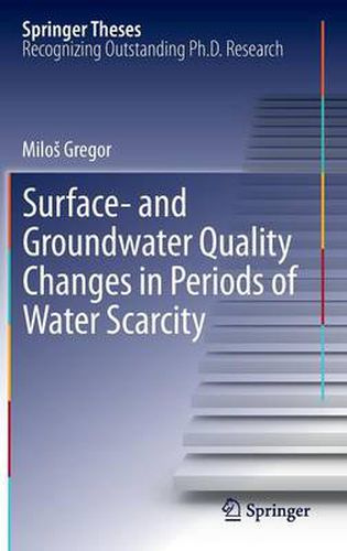 Cover image for Surface- and Groundwater Quality Changes in Periods of Water Scarcity