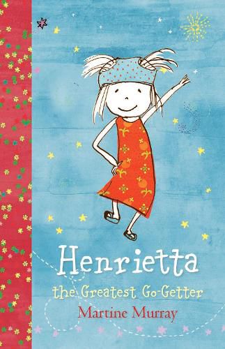 Cover image for Henrietta, the Greatest Go-Getter: The entirely original adventures