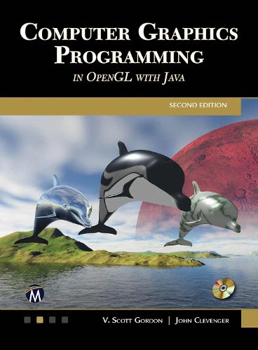 Cover image for Computer Graphics Programming in OpenGL with Java