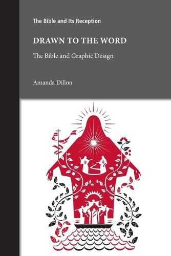 Cover image for Drawn to the Word: The Bible and Graphic Design