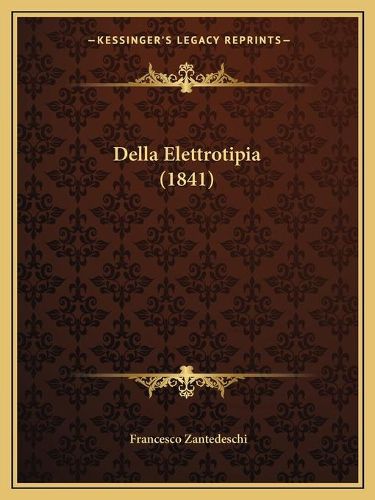 Cover image for Della Elettrotipia (1841)