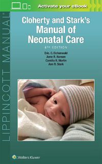 Cover image for Cloherty and Stark's Manual of Neonatal Care