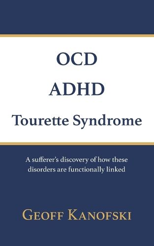 Cover image for OCD, ADHD, Tourette Syndrome