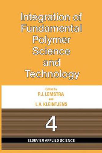 Cover image for Integration of Fundamental Polymer Science and Technology-4