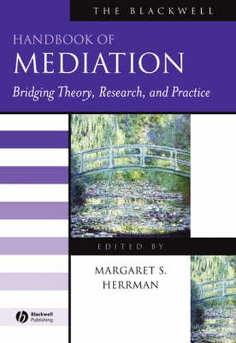 Cover image for The Blackwell Handbook of Mediation: Bridging Theory, Research, and Practice
