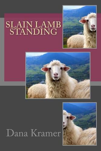 Cover image for Slain Lamb Standing