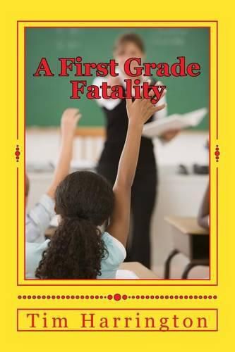 Cover image for A First Grade Fatality