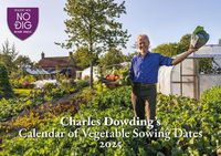 Cover image for Charles Dowding's Calendar of Vegetable Sowing Dates 2025