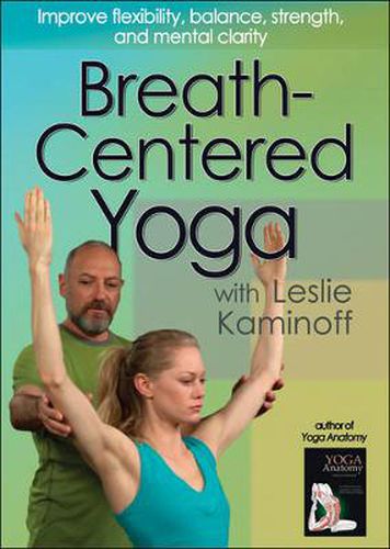 Cover image for Breath-Centered Yoga with Leslie Kaminoff