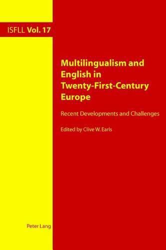 Cover image for Multilingualism and English in Twenty-First-Century Europe: Recent Developments and Challenges