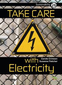 Cover image for Take Care with Electricity: Book 26