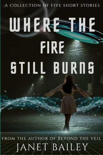 Cover image for Where the fire still burns