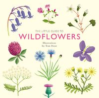 Cover image for The Little Guide to Wildflowers