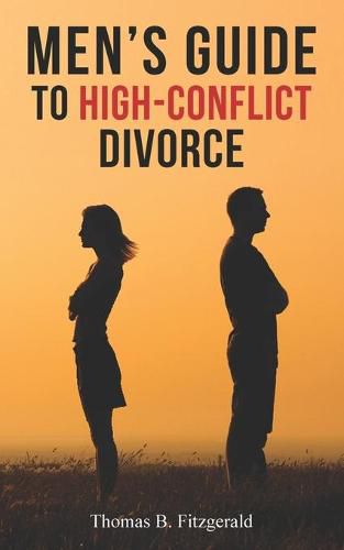 Cover image for Men's Guide to High-Conflict Divorce