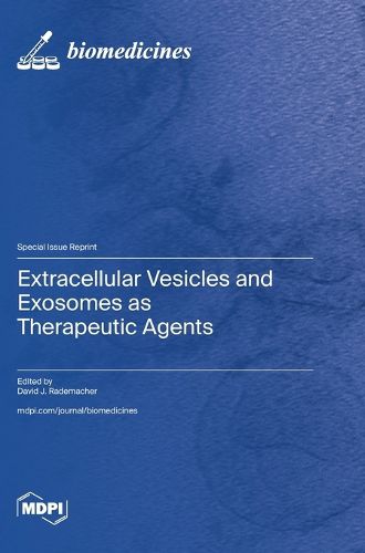 Cover image for Extracellular Vesicles and Exosomes as Therapeutic Agents