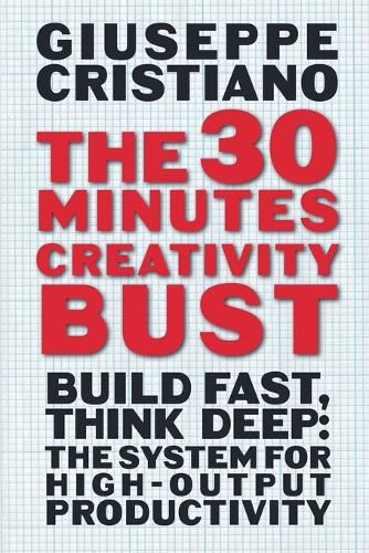 Cover image for The 30 Minutes Creativity Bust