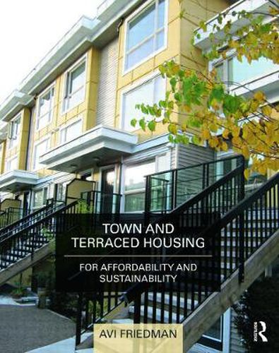 Cover image for Town and Terraced Housing: For Affordability and Sustainability