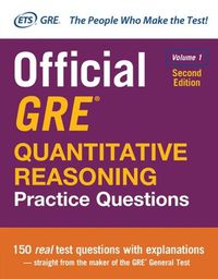 Cover image for Official GRE Quantitative Reasoning Practice Questions, Second Edition, Volume 1