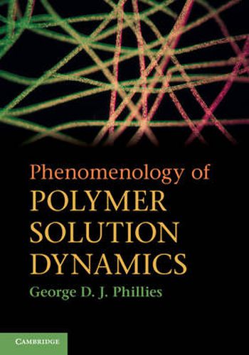 Cover image for Phenomenology of Polymer Solution Dynamics