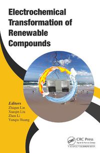 Cover image for Electrochemical Transformation of Renewable Compounds