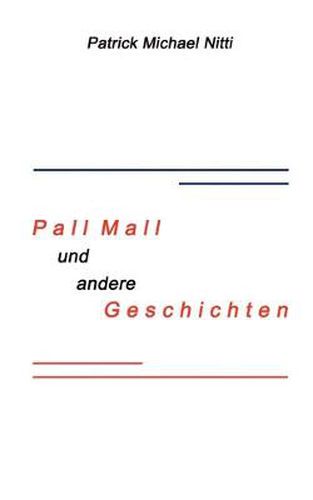 Cover image for PALL MALL und andere Geschichten