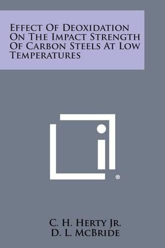 Cover image for Effect of Deoxidation on the Impact Strength of Carbon Steels at Low Temperatures