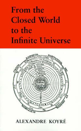 Cover image for From the Closed World to the Infinite Universe