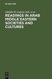 Cover image for Readings in Arab Middle Eastern Societies and Cultures